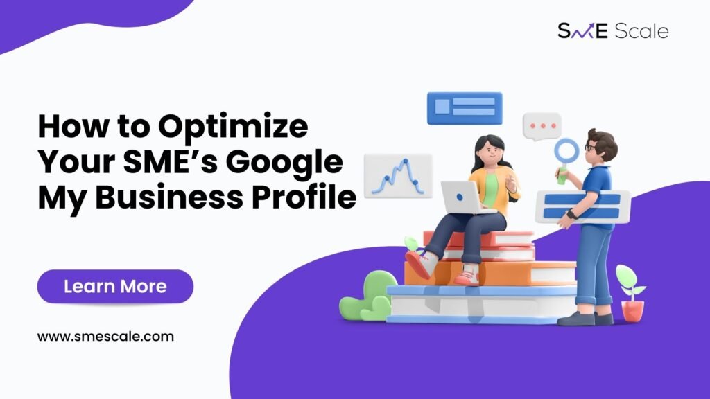 How to Optimize Your SME’s Google My Business Profile: Case Study and Key Insights